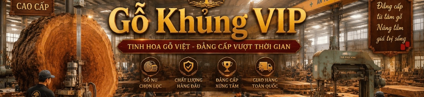 Gỗ khủng vip banner